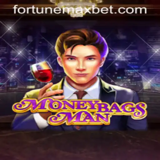 Exploring the Exciting World of MoneybagsMan and Fortune Max