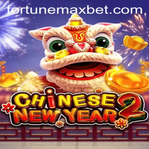 An In-Depth Look at CHINESENEWYEAR2 and the Exciting 'Fortune Max' Feature