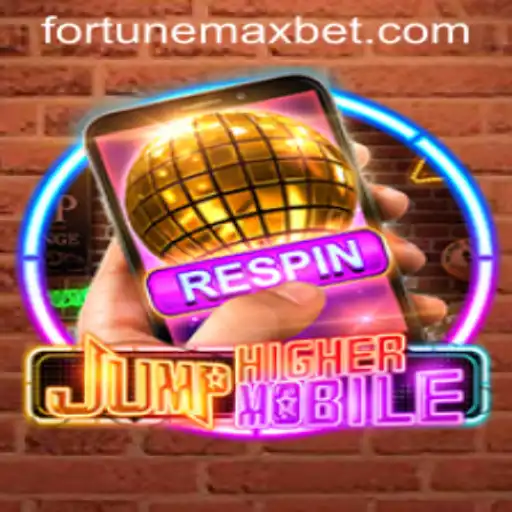 JumpHighermobile: A New Gaming Trend with Fortune Max