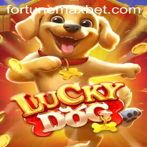 Unleashing the Thrills of LuckyDog: A Guide to Fortune Max