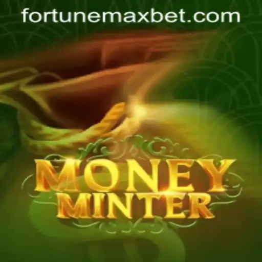 Unraveling the Excitement of MoneyMinter: Exploring Fortune Max